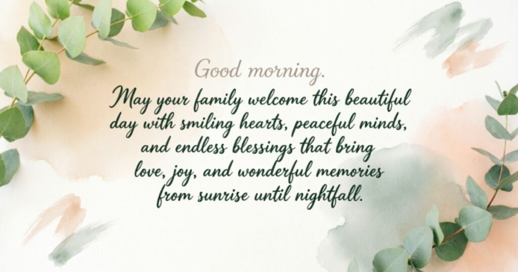 Good Morning Family Blessings