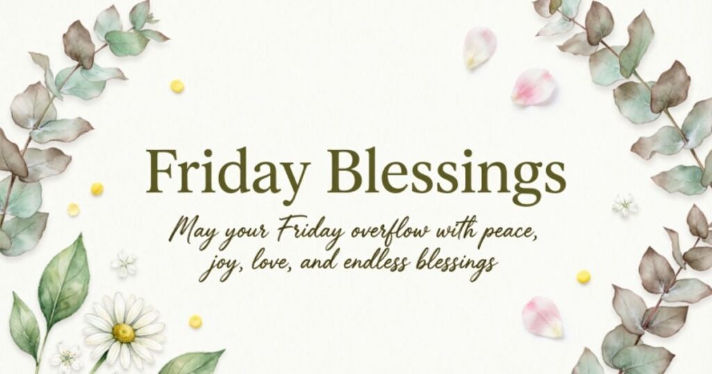 Short Friday Blessings
