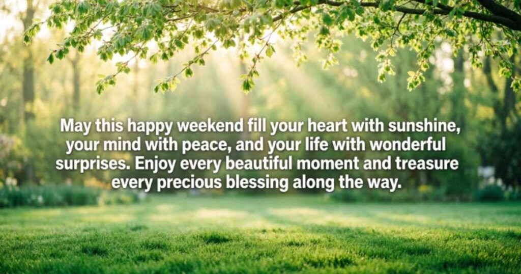 Happy And Positive Weekend Blessings