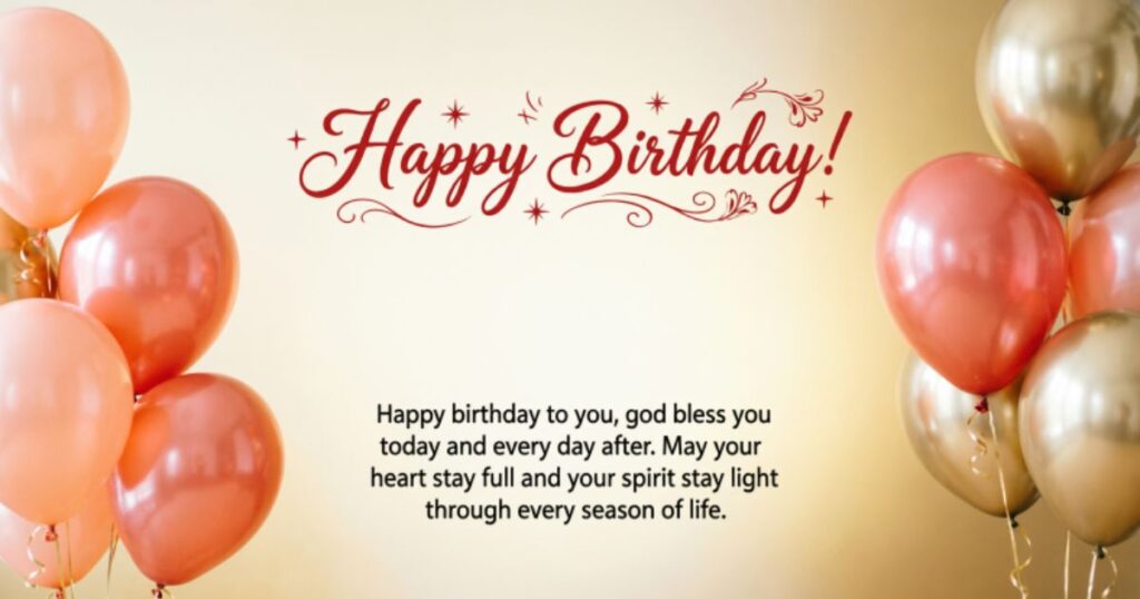 HEARTFELT HAPPY BIRTHDAY GOD BLESS YOU WISHES