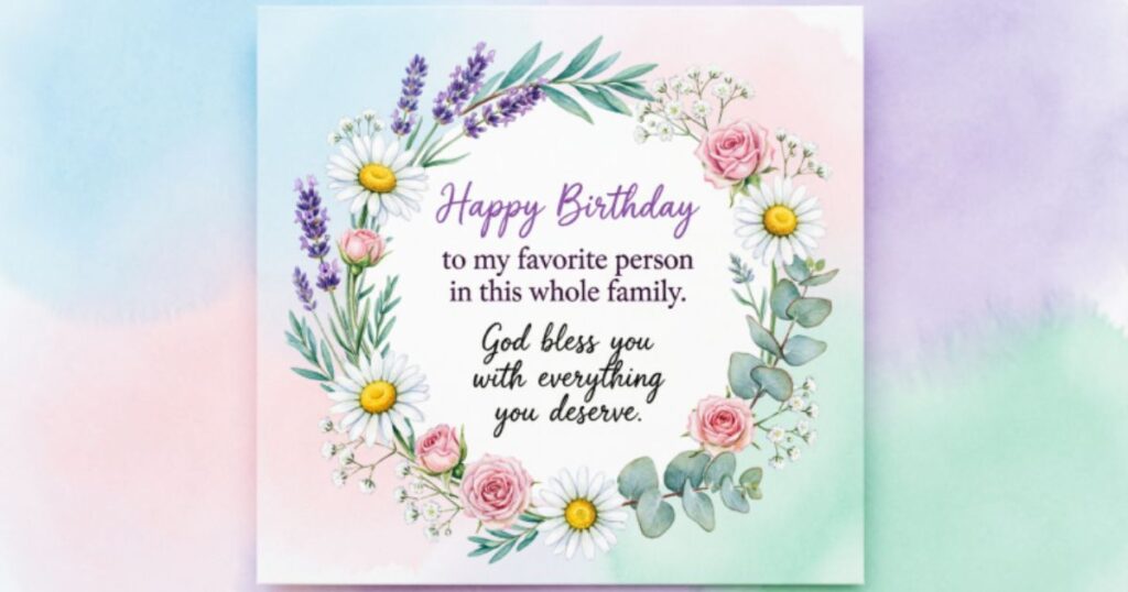SPECIAL BIRTHDAY WISHES FOR FAMILY