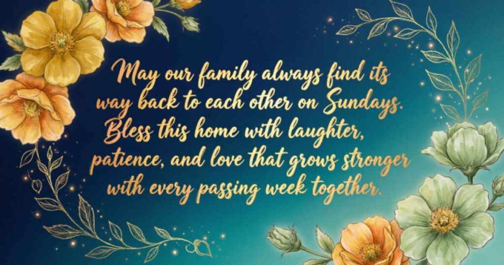 Sunday Blessings for Family