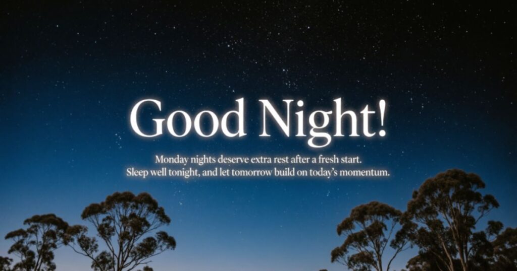 GOOD NIGHT BLESSINGS FOR EACH DAY OF THE WEEK