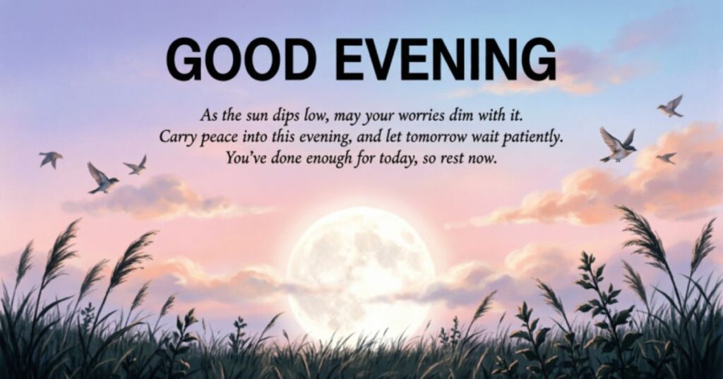 GOOD EVENING BLESSINGS
