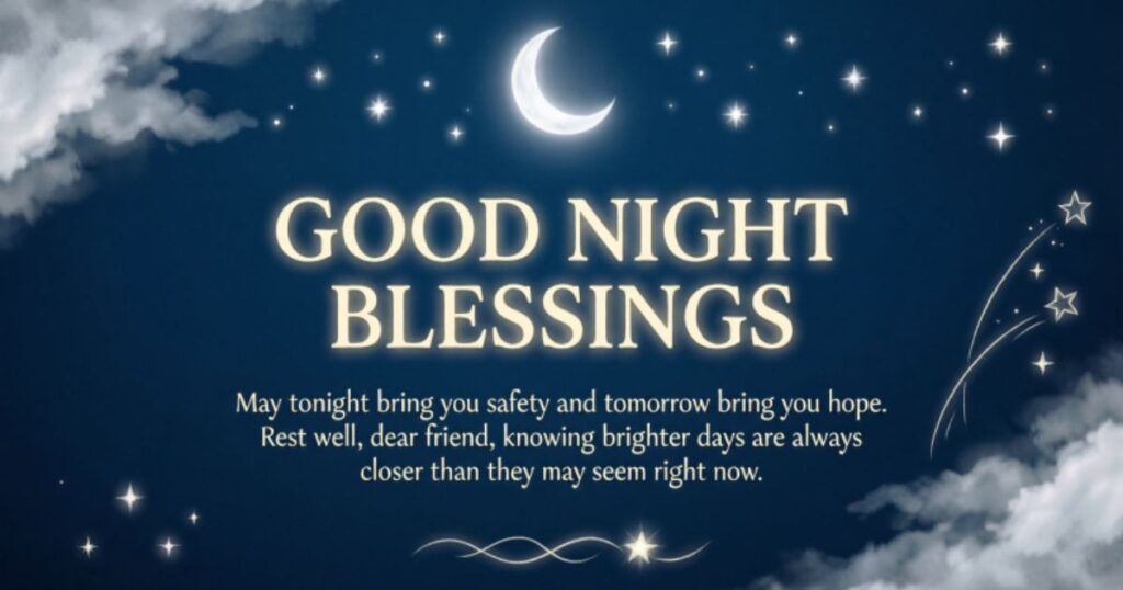 GOOD NIGHT BLESSINGS FOR HOPE, SAFETY, AND JOY