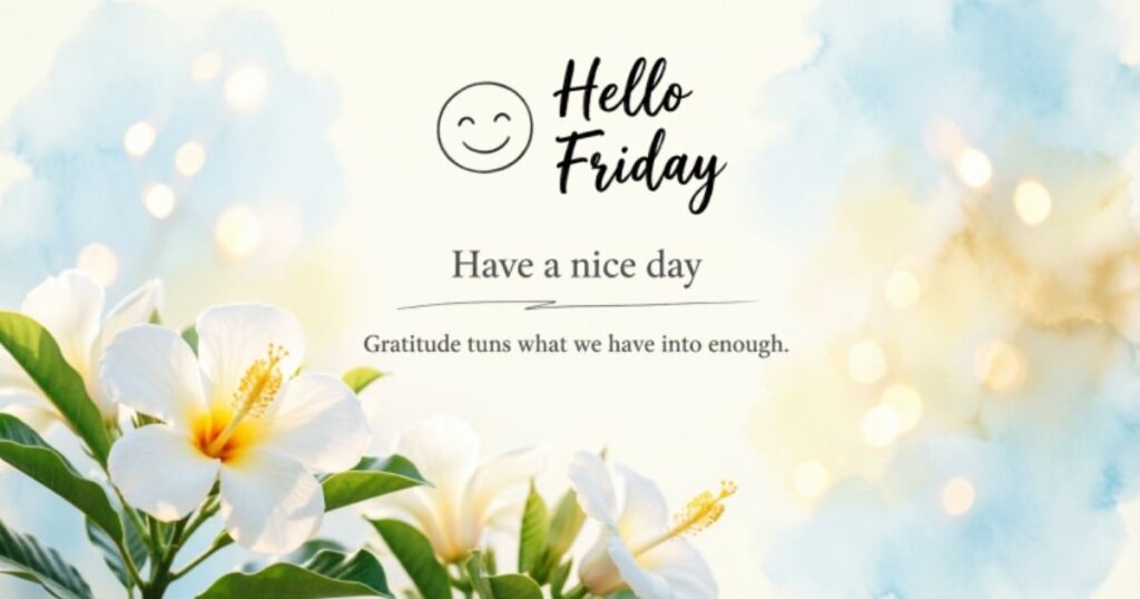 Friday Blessings Quotes & Prayers