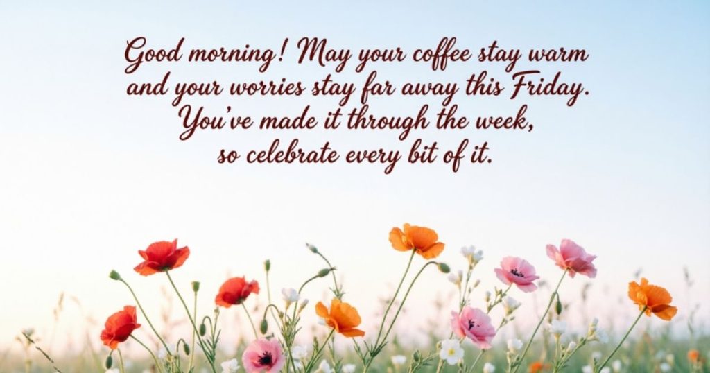 GOOD MORNING FRIDAY BLESSINGS