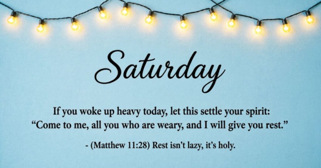 Perfect Saturday Blessing For Your Mood