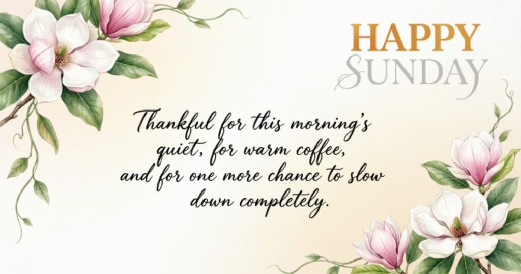 THANKFUL SUNDAY MORNING BLESSINGS