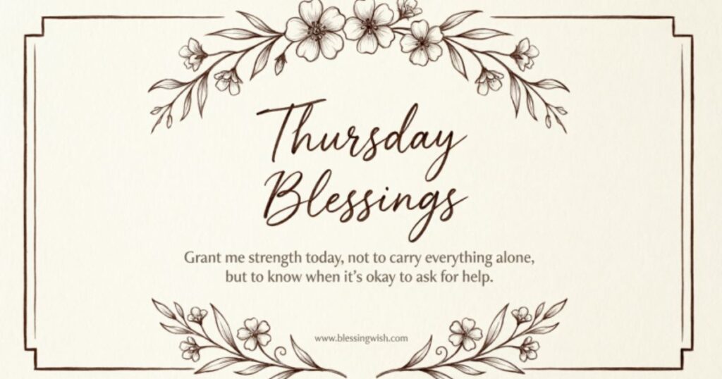THURSDAY PRAYERS FOR STRENGTH, PEACE, AND HOPE